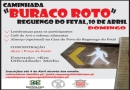 Percurso Pedestre "Buraco Roto" no dia 10 de Abril