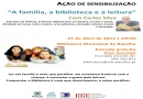 A família, a biblioteca e a leitura em discussão na Biblioteca