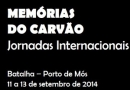 Jornadas internacionais "Memórias do Carvão"