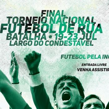 Torneio Nacional de Futebol de Rua de 19 a 23 de julho 