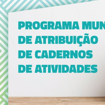 Câmara Municipal oferece cadernos de atividades e livros de fichas aos alunos do concelho da Batalha 
