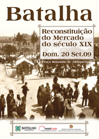 Batalha reconstitui Mercado do Século XIX