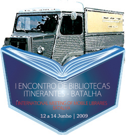 As Bibliotecas Itinerantes no Século XXI: Que desafios, estratégias e públicos?