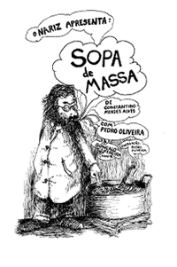 Auditório recebe Sopa de Massa, com o Nariz