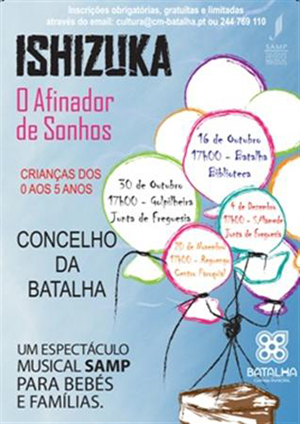 Espectáculo ISHIZUKA - O Afinador de Sonhos