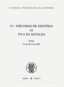 II Jornadas de História da Vila da Batalha