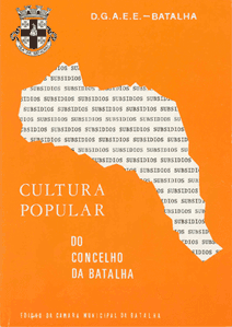 Subsídios Para a Cultura Popular do Concelho da Batalha